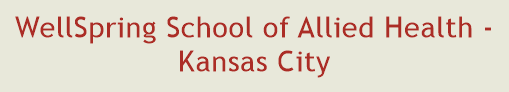 WellSpring School of Allied Health - Kansas City